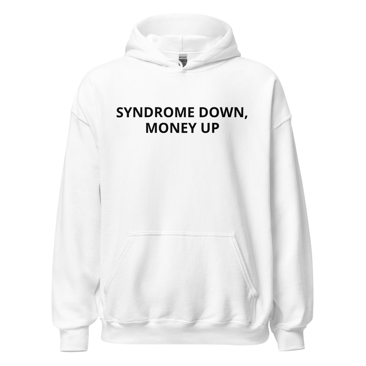 Syndrome Down, Money Up Hoodie