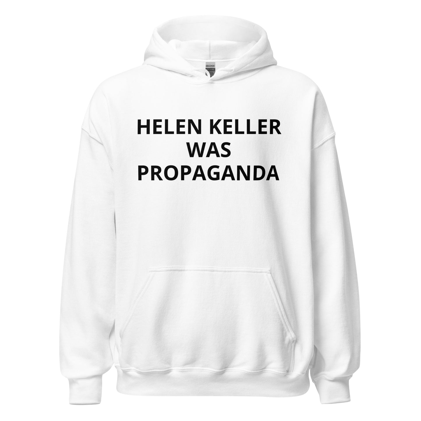 Helen Keller Was Propaganda Hoodie